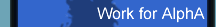 Work for Alpha